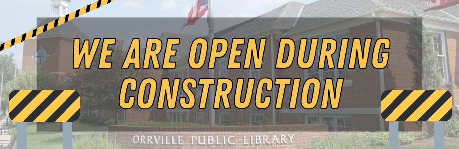 We are open during construction of the front entryway!